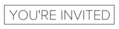 You're Invited | Invitaciones Digitales